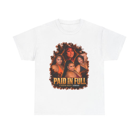 Model Semirah Paid In Full Tee