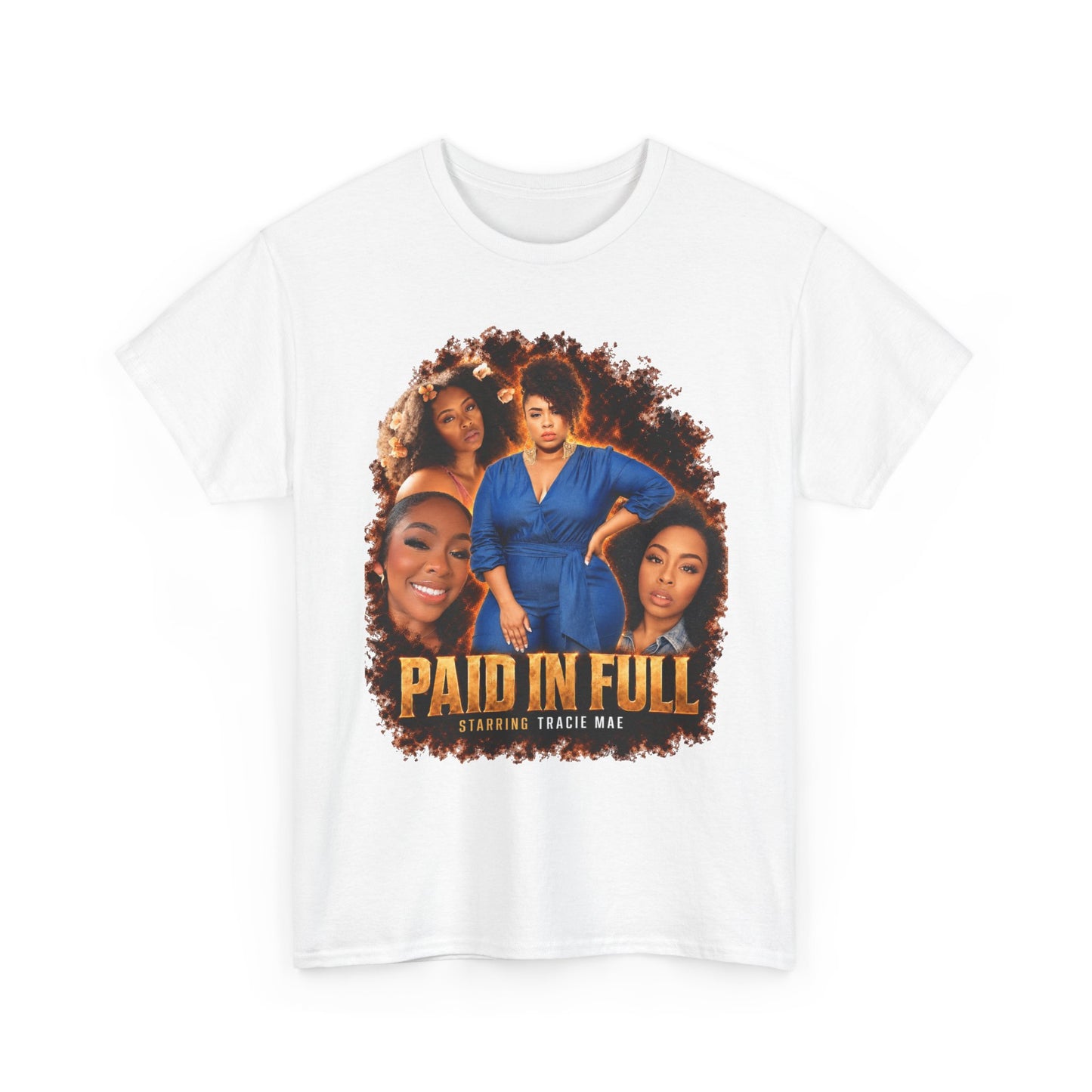 Tracie Mae Paid In Full Tee