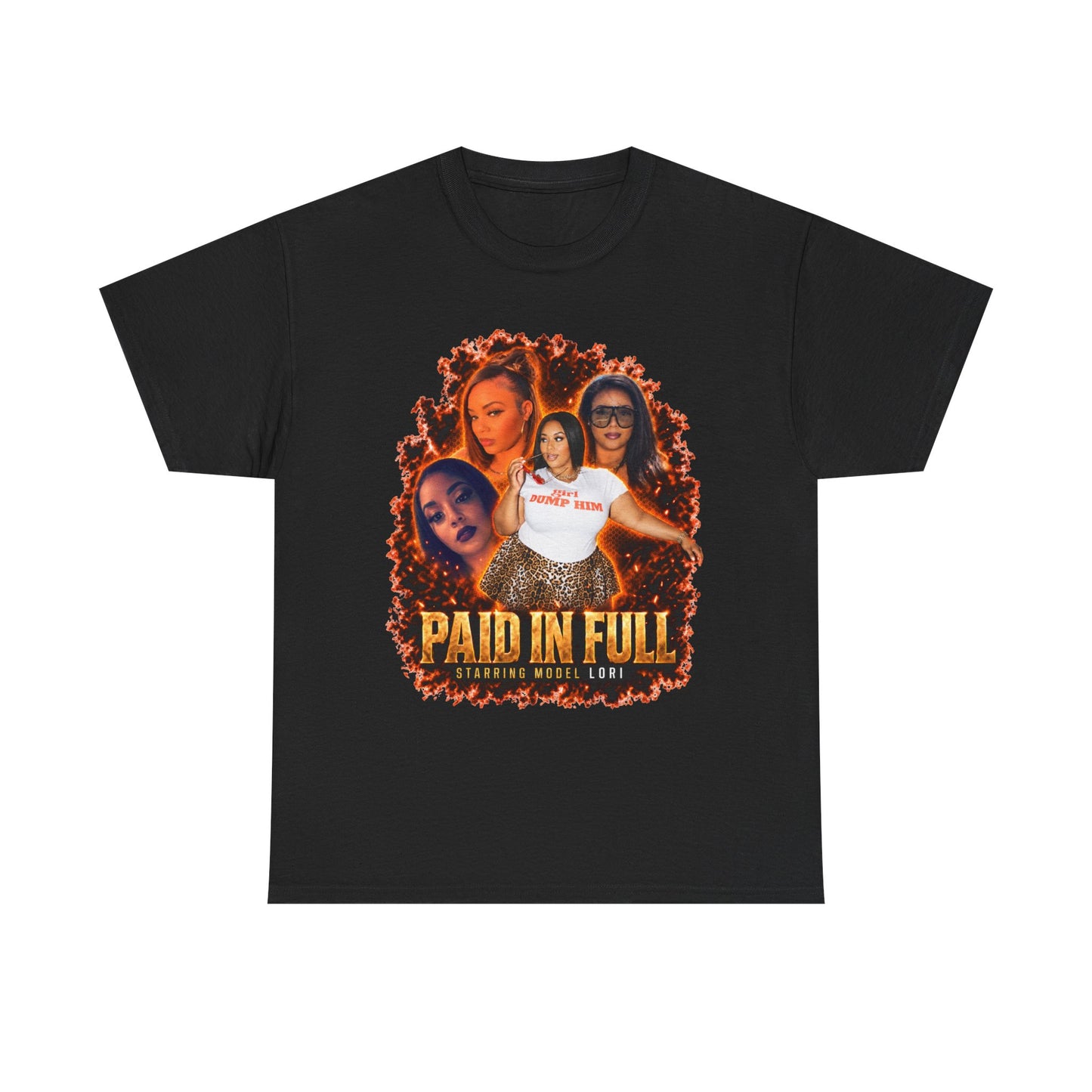 Model Lori Paid In Full Tee