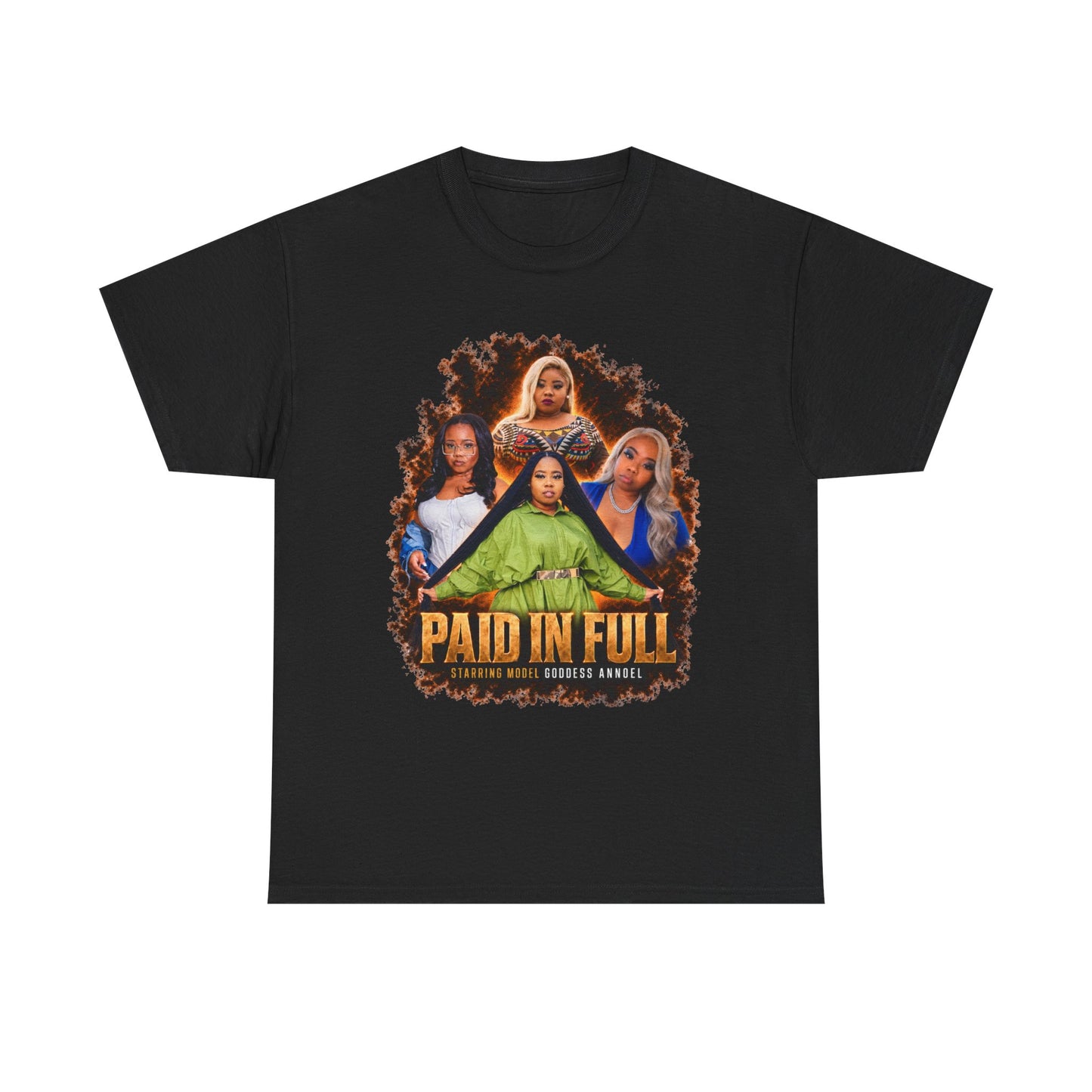 Model Goddess Annoel Paid In Full Tee
