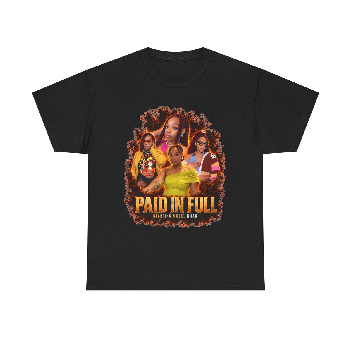 Model Char Paid In Full Tee