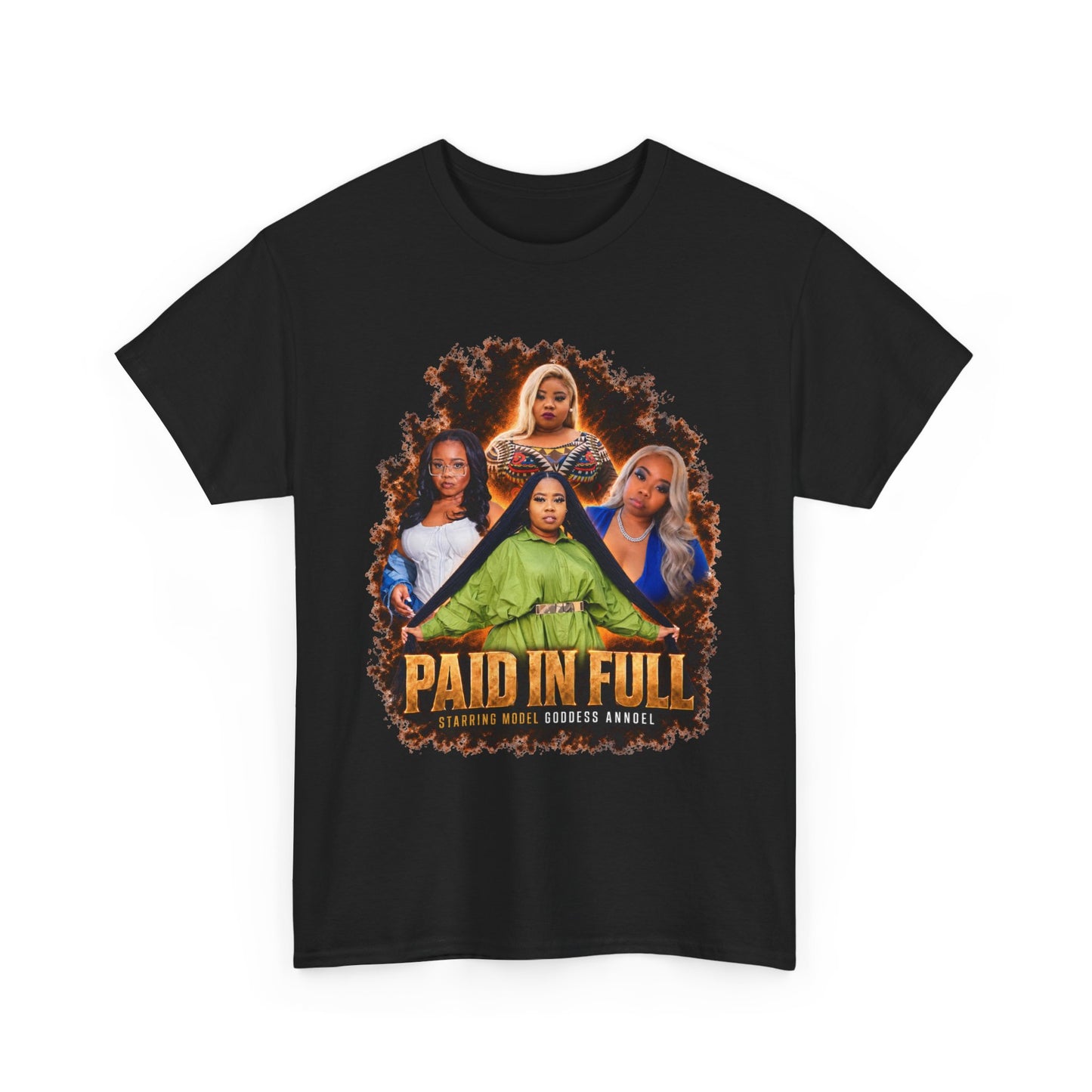 Model Goddess Annoel Paid In Full Tee