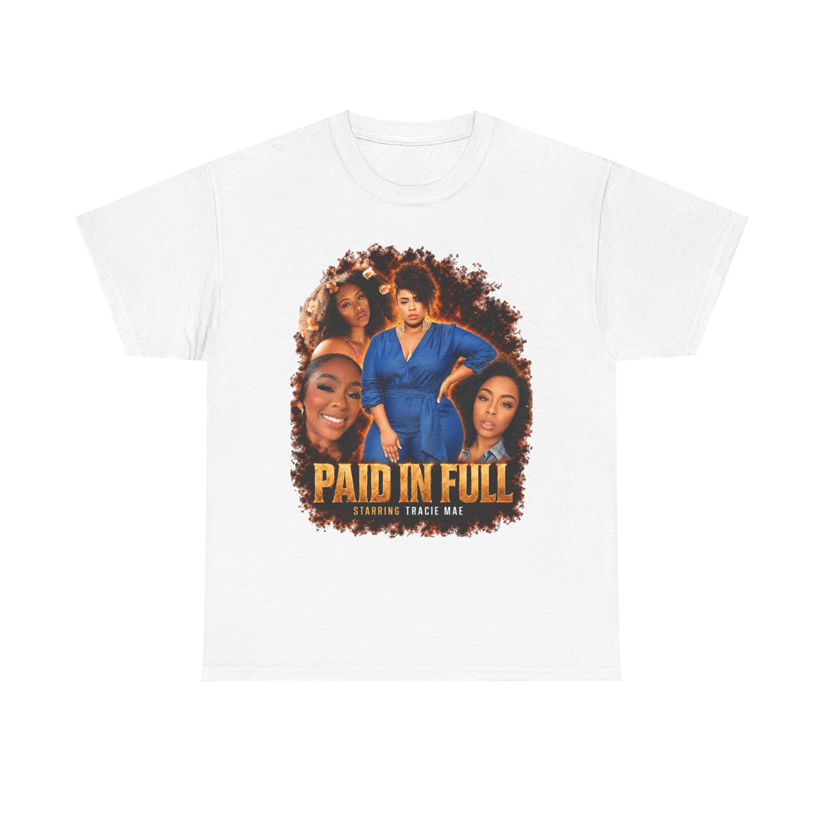 Tracie Mae Paid In Full Tee