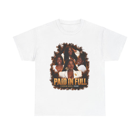 Model Shane’ Paid In Full Tee
