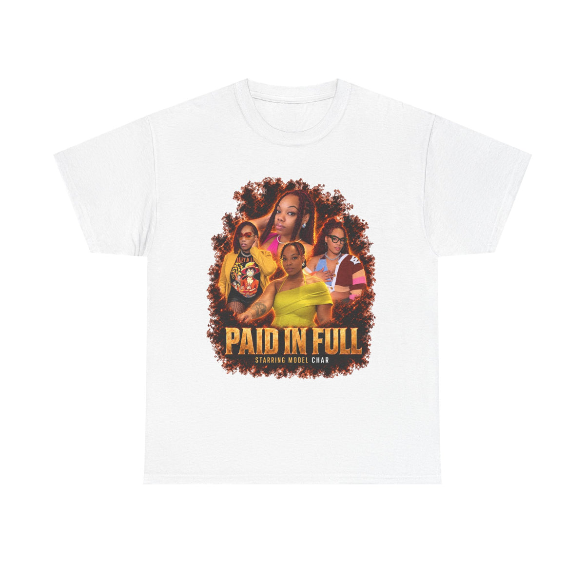 Model Char Paid In Full Tee