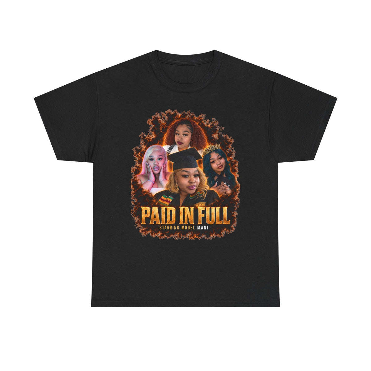 Model Mani Paid In Full Tee