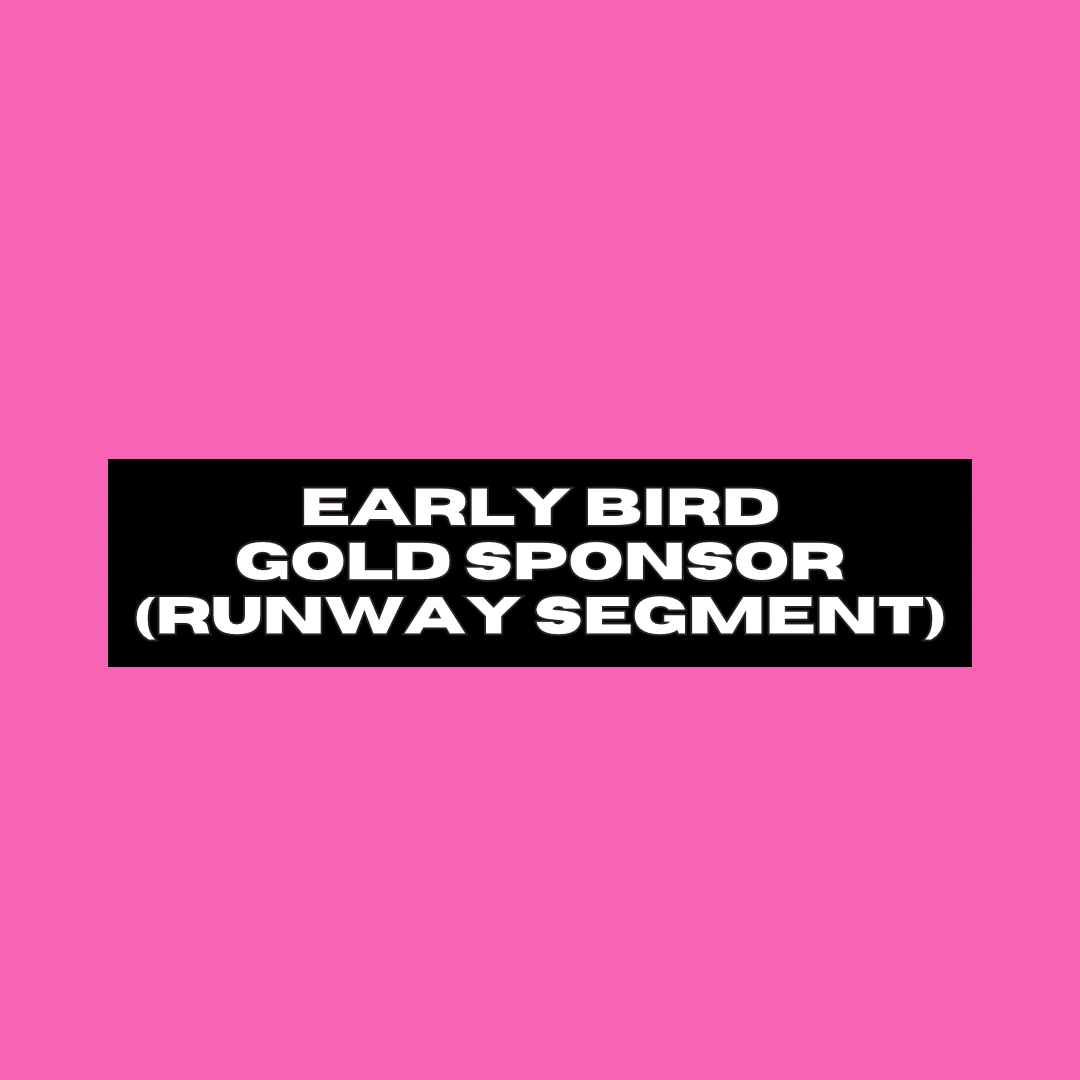 2026 Early Bird Gold Sponsor (Runway Segment)